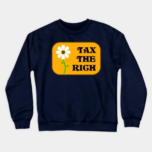 Tax The Rich Crewneck Sweatshirt by Football from the Left